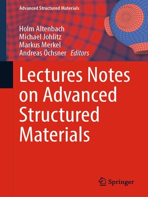cover image of Lectures Notes on Advanced Structured Materials